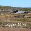 Copper Mine