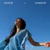 Over + Under