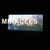 About Miracles Song