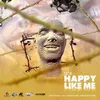 About Happy Like Me Song