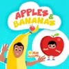 About Apples and Bananas Song