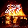 About Come Get It Song
