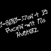 1-800-Don't B Fuckin'wit No Hustlaz