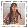 About Your Girlfriend Song