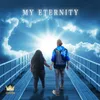 About My Eternity Song