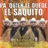 About Pa' Quien Le Quede el Saquito Song