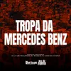 Tropa da Mercedes Benz