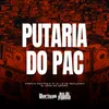 About Putaria do Pac Song