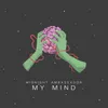 About My Mind Song