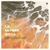 About La Última Gota Song