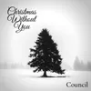 About Christmas Without You Song