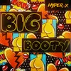 About Big Booty Song