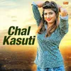 About Chal Kasuti Song