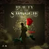 About Beauty in the Struggle Song