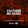 About Vai Fuder No Arará Song