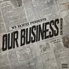 About Our Business Song