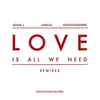 Love (Is All We Need)