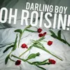 About Oh Roisin! Song