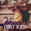 About Dirt Kids Song