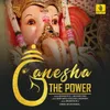 About Ganesha The Power Song