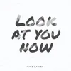 Look at You Now