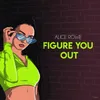 About Figure You Out Song