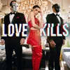 About Love Kills Song