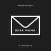 Dear Mama