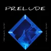 About Prelude Song