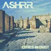 About Cities in Dust Song