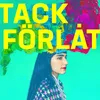 About Tack Förlåt Song