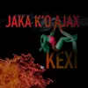 About Jaka K'o Ajax Song