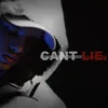 About Can't Lie Song