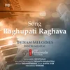 About Raghupati Raghava Song