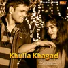 Khulla Khagad