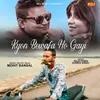 About Kyon Bewafa Ho Gayi Song