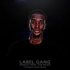 About Label Gang Song