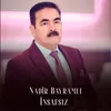 About İnsafsız Song