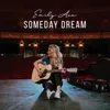About Someday Dream Song