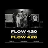 About Flow 4.20 Song