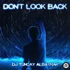 About Don't Look Back Song