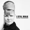 About I Still Walk Song