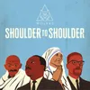 About Shoulder to Shoulder Song