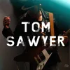 About Tom Sawyer Song
