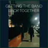 About Getting the Band Back Together Song