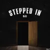 Stepped In