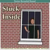 About Stuck Inside Song