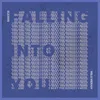 Falling into You