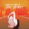 About Tel Toka Song