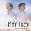 Sẽ Như Ánh Mặt Trời